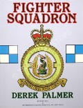 Fighter Squadron  by PALMER, Derek 